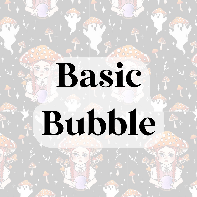Basic Bubble